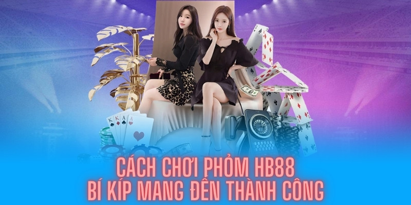 cach-choi-phom-anh-dai-dien